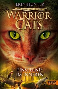 Bild vom Artikel Warrior Cats - Das gebrochene Gesetz. Finsternis im Inneren vom Autor Erin Hunter