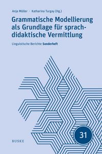 Produktbild: Grammatische Modellierung als Grundlage f&uuml;r sprachdidaktische Vermittlung