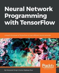 Produktbild: Neural Network Programming with TensorFlow