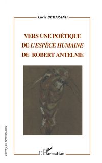 Produktbild: Vers une po&eacute;tique de l'esp&egrave;ce humaine de Robert Antelme