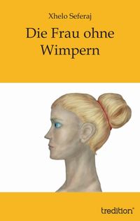 Produktbild: Die Frau ohne Wimpern