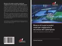 Produktbild: Ricerca di nuovi e pratici modi per migliorare la sicurezza del Cyberspazio