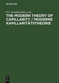 Produktbild: The Modern Theory of Capillarity / Moderne Kapillarit&auml;tstheorie