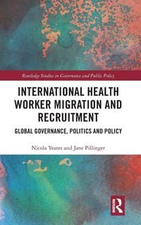 Produktbild: International Health Worker Migration and Recruitment
