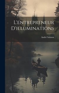 Produktbild: L'entrepreneur D'illuminations