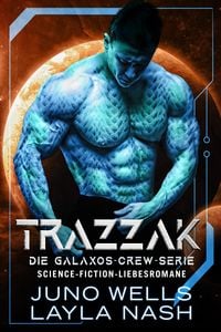 Produktbild: Trazzak (Die Galaxos Crew, #3)