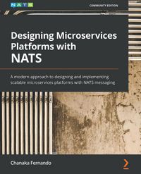 Produktbild: Designing Microservices Platforms with NATS