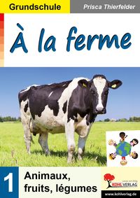 Produktbild: &Agrave; la ferme / Grundschule