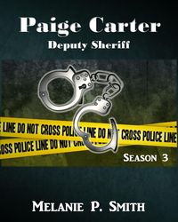 Produktbild: Paige Carter: Deputy Sheriff Season 3 (Crime Blog, #3)