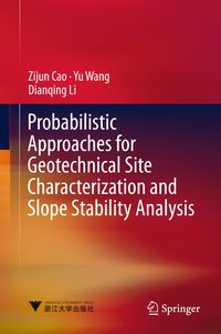Produktbild: Probabilistic Approaches for Geotechnical Site Characterization and Slope Stability Analysis