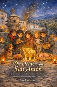 Produktbild: Die Lichter von San Ant&oacute;n