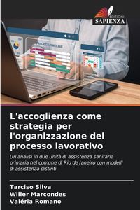 Produktbild: L'accoglienza come strategia per l'organizzazione del processo lavorativo