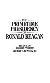 Produktbild: The Primetime Presidency of Ronald Reagan