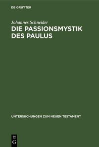 Produktbild: Die Passionsmystik des Paulus