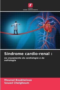 Produktbild: S&iacute;ndrome cardio-renal :