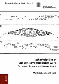 Produktbild: Lothar Voigtl&auml;nder und sein kompositorisches Werk