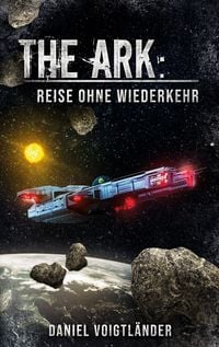 Produktbild: The Ark: Reise ohne Wiederkehr