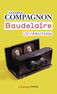 Produktbild: Baudelaire : l'Irreductible