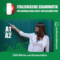 Produktbild: Italienische Grammatik f&uuml;r Anf&auml;nger und leicht Fortgeschrittene A1_A2