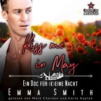 Produktbild: Kiss me in May: Ein Doc f&uuml;r (k)eine Nacht