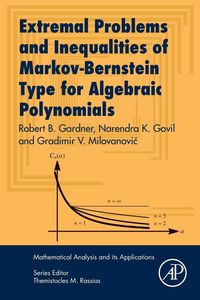 Produktbild: Extremal Problems and Inequalities of Markov-Bernstein Type for Algebraic Polynomial