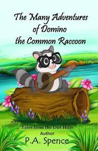 Produktbild: The Many Adventures of Domino the Common Raccoon