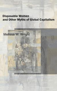Produktbild: Disposable Women and Other Myths of Global Capitalism