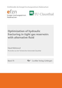Produktbild: Optimazation of hydraulic fracturing in tight gas reservoirs with alternative fluid