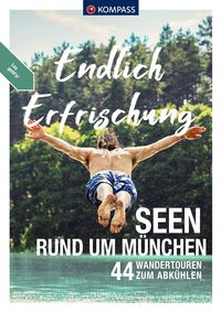 Produktbild: KOMPASS Endlich Erfrischung - Seen rund um M&uuml;nchen