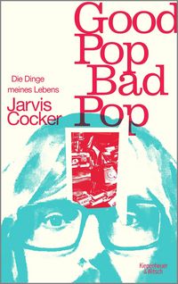 Produktbild: Good Pop, Bad Pop