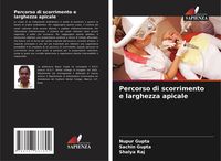 Produktbild: Percorso di scorrimento e larghezza apicale