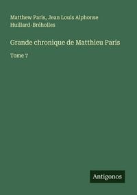 Produktbild: Grande chronique de Matthieu Paris