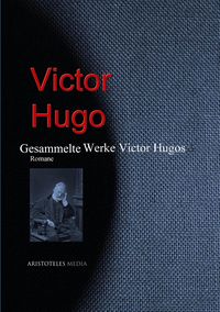 Produktbild: Gesammelte Werke Victor Hugos