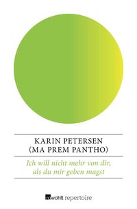 Produktbild: Ich will nicht mehr von dir, als du mir geben magst