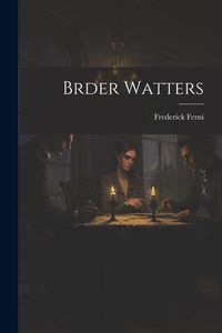 Produktbild: Brder Watters