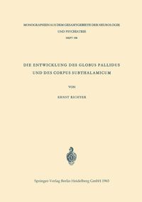 Produktbild: Die Entwicklung des Globus Pallidus und des Corpus Subthalamicum