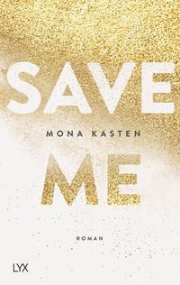 Bild vom Artikel Save Me / Maxton Hall Bd. 1 vom Autor Mona Kasten