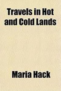 Produktbild: Travels in Hot and Cold Lands