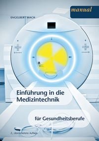 Produktbild: Einf&uuml;hrung in die Medizintechnik f&uuml;r Gesundheitsberufe