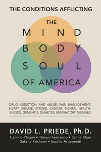 Produktbild: The Conditions Afflicting the Body, Mind and Soul of America