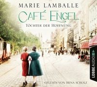 Bild vom Artikel Café Engel - Töchter der Hoffnung vom Autor Marie Lamballe