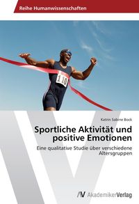 Produktbild: Sportliche Aktivit&auml;t und positive Emotionen
