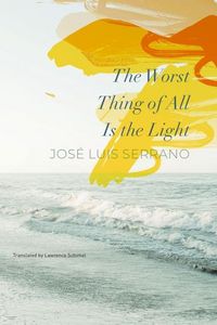 Produktbild: The Worst Thing of All Is the Light
