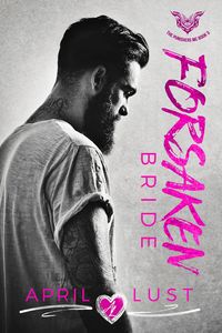 Produktbild: Forsaken Bride (The Punishers MC, #3)
