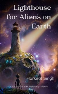 Produktbild: Lighthouse for Aliens on Earth Poems for those who don't quite fit