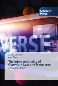 Produktbild: The Intersectionality of Copyright Law and Metaverse