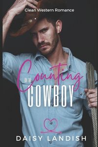 Produktbild: Counting On The Cowboy