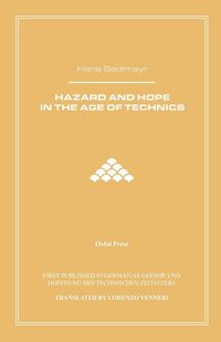 Produktbild: Hazard and Hope in the Age of Technics