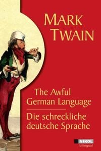 Bild vom Artikel Die schreckliche deutsche Sprache /The Awful German Language vom Autor Mark Twain