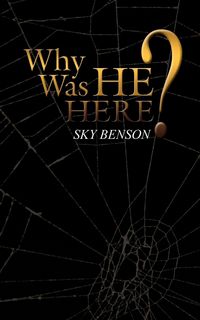 Produktbild: Why Was He Here?